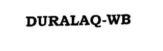 DURALAQ-WB trademark