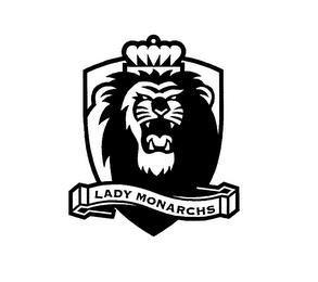 LADY MONARCHS trademark