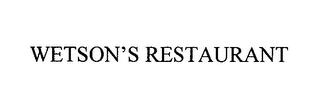 WETSON'S RESTAURANT trademark