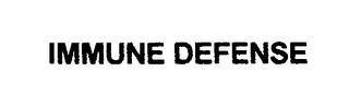 IMMUNE DEFENSE trademark