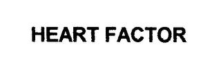 HEART FACTOR trademark