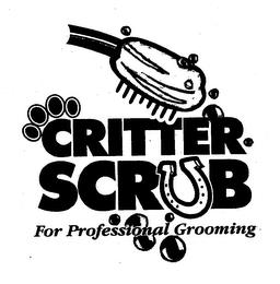 CRITTER SCRUB FOR PROFESSIONAL GROOMING trademark