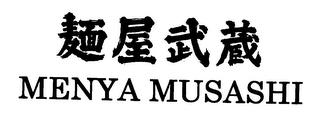 MENYA MUSASHI trademark