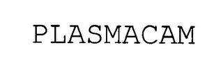 PLASMACAM trademark