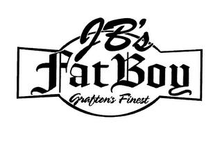 JB'S FAT BOY GRAFTON'S FINEST trademark