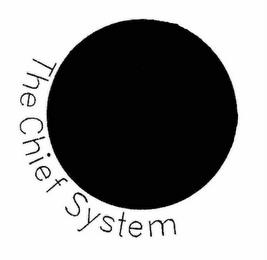 THE CHIEF SYSTEM trademark