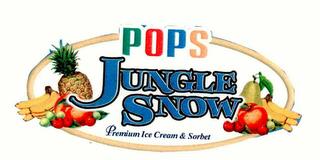 POPS JUNGLE SNOW PREMIUM ICE CREAM & SORBET trademark