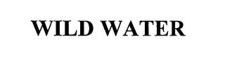 WILD WATER trademark