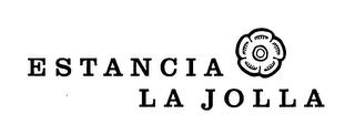 ESTANCIA LA JOLLA trademark