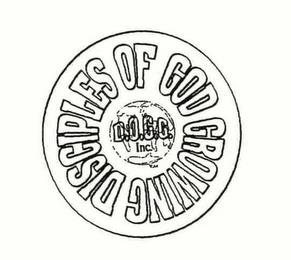 DISCIPLES OF GOD GROWING D.O.G.G. INC. trademark