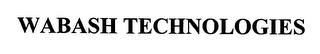 WABASH TECHNOLOGIES trademark