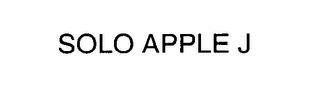 SOLO APPLE J trademark