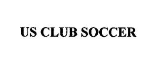 US CLUB SOCCER trademark