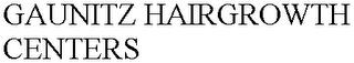 GAUNITZ HAIRGROWTH CENTERS trademark