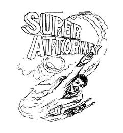 SUPER ATTORNEY trademark