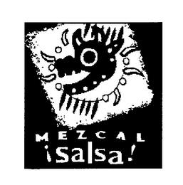 MEZCAL !SALSA! trademark