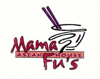 MAMA FU'S ASIAN HOUSE trademark