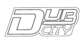 DUB CITY trademark