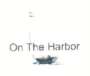 ON THE HARBOR trademark