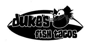 DUKE'S FISH TACOS trademark