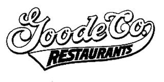 GOODE CO. RESTAURANTS trademark