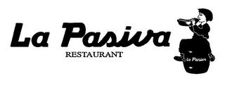 LA PASIVA RESTAURANT trademark