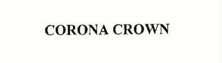 CORONA CROWN trademark