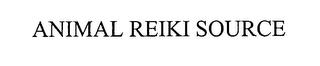 ANIMAL REIKI SOURCE trademark