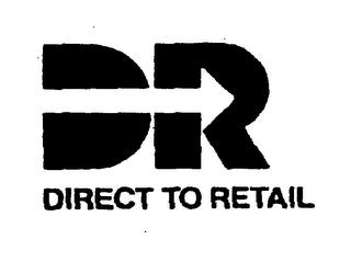 DR DIRECT TO RETAIL trademark