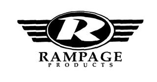 R RAMPAGE PRODUCTS trademark