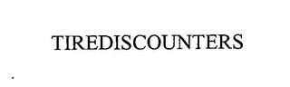 TIREDISCOUNTERS trademark