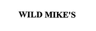 WILD MIKE'S trademark