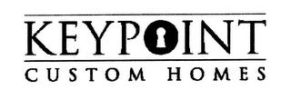 KEYPOINT CUSTOM HOMES trademark