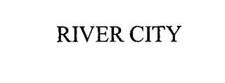 RIVER CITY trademark