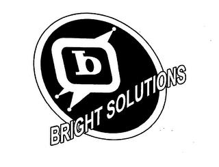 B BRIGHT SOLUTIONS trademark