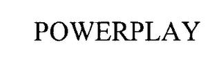 POWERPLAY trademark