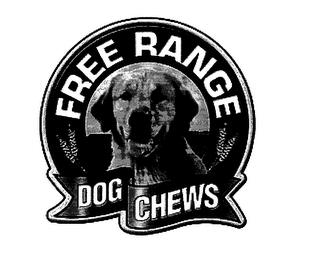 FREE RANGE DOG CHEWS trademark