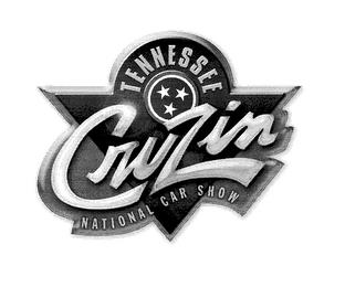 TENNESSEE CRUZIN NATIONAL CAR SHOW trademark