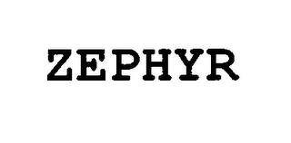 ZEPHYR trademark