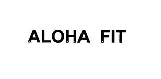 ALOHA FIT trademark