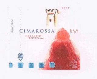 CIMAROSSA 2003 RED WINE CAPALBIO ROSSO D.O.C.  PRODUCT OF ITALY trademark