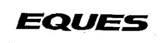 EQUES trademark