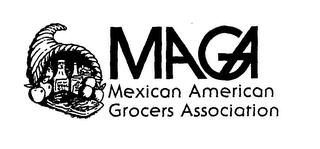 MAGA MEXICAN AMERICAN GROCERS ASSOCIATION trademark