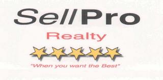 SELLPRO REALTY "WHEN YOU WANT THE BEST" trademark