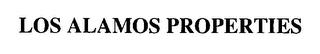 LOS ALAMOS PROPERTIES trademark