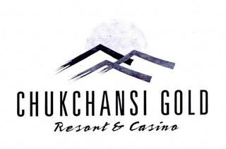 CHUKCHANSI GOLD RESORT & CASINO trademark