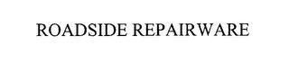 ROADSIDE REPAIRWARE trademark