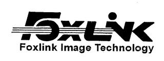 FOXLINK FOXLINK IMAGE TECHNOLOGY trademark