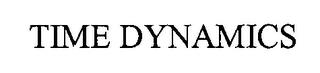 TIME DYNAMICS trademark