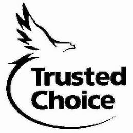 TRUSTED CHOICE trademark